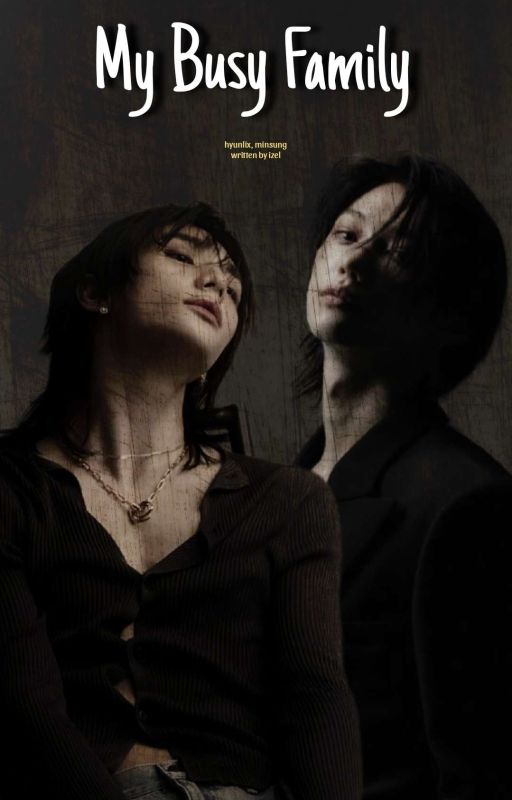 𝖬𝗒 𝖡𝗎𝗌𝗒 𝖥𝖺𝗆𝗂𝗅𝗒 cover