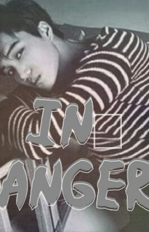 In Danger