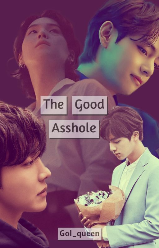 The Good Asshole