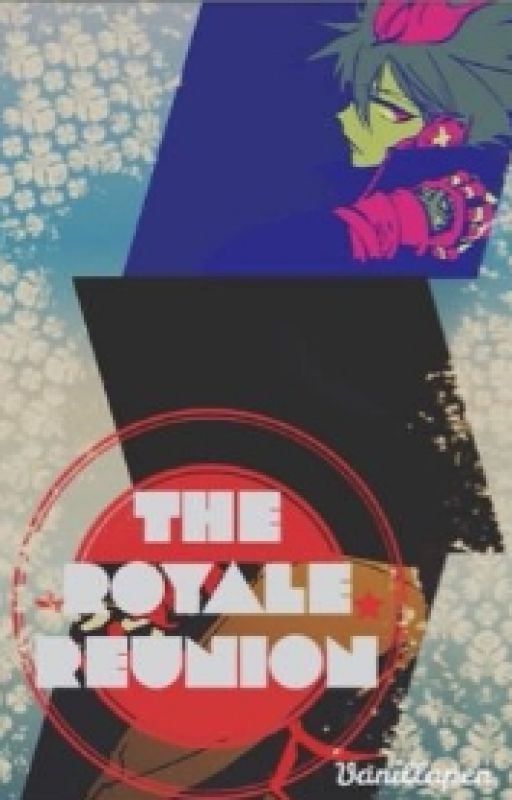 The Royale Reunion