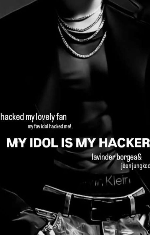 -MY IDOL IS MY HACKER-